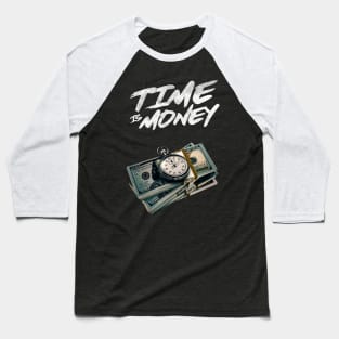 Time Is Money Baseball T-Shirt